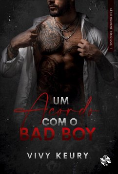 Um acordo com o bad boy - Keury, Vivy