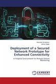 Deployment of a Secured Network Prototype for Enhanced Connectivity