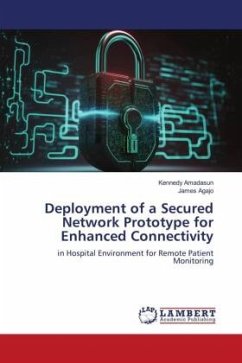 Deployment of a Secured Network Prototype for Enhanced Connectivity - Amadasun, Kennedy;Agajo, James