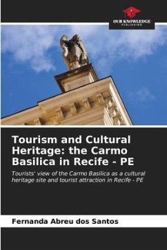 Tourism and Cultural Heritage: the Carmo Basilica in Recife - PE - Abreu dos Santos, Fernanda