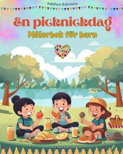 En picknickdag - Målarbok för barn - Kreativa och lekfulla design som uppmuntrar till att spendera tid utomhus - Editions, Kidsfun