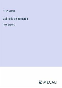 Gabrielle de Bergerac - James, Henry