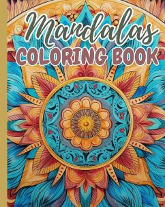 Mandalas Coloring Book For Adults - Nguyen, Thy