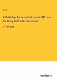 Vollständige Anciennetäts-Liste der Offiziere der Königlich Preußischen Armee