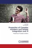 Properties of Complex numbers and Simple Integration over R