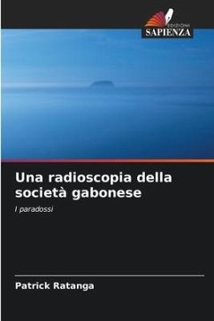 Una radioscopia della società gabonese - Ratanga, Patrick