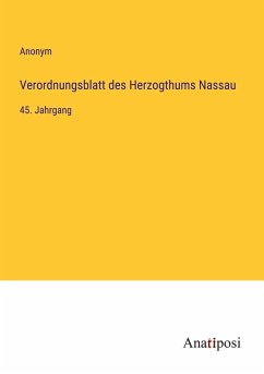 Verordnungsblatt des Herzogthums Nassau - Anonym