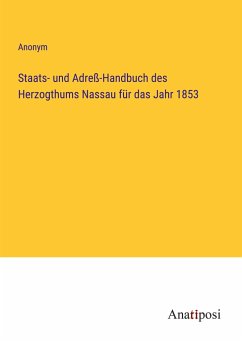 Staats- und Adreß-Handbuch des Herzogthums Nassau für das Jahr 1853 - Anonym