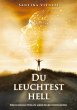DU LEUCHTEST HELL - Bild 1