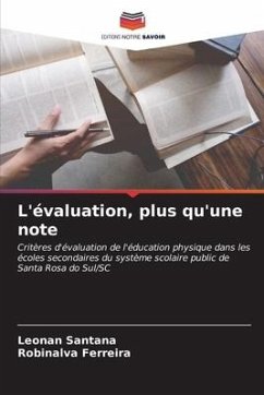 L'évaluation, plus qu'une note - Santana, Leonan;Ferreira, Robinalva