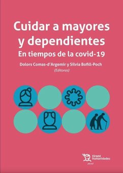 Cuidar a mayores y dependientes En tiempos de la COVID-19