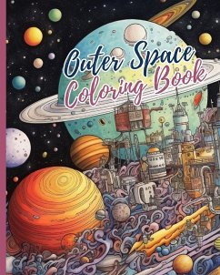 Outer Space Coloring Book For Kids - Nguyen, Thy
