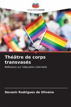 Théâtre de corps transvasés - Rodrigues de Oliveira, Devanir