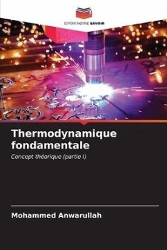 Thermodynamique fondamentale - Anwarullah, Mohammed