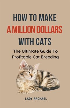 How To Make A Million Dollars With Cats - Rachael, Lady