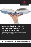 A contribution to the History of Women in Science in Brazil: