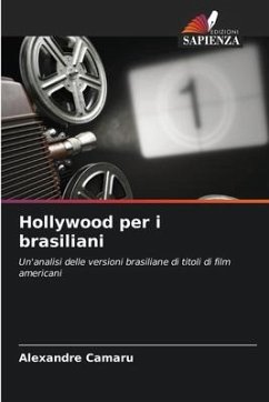 Hollywood per i brasiliani - Camaru, Alexandre