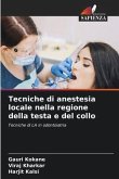 Tecniche di anestesia locale nella regione della testa e del collo