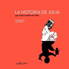 Cover La historia de Julia que tenía sombra de niño