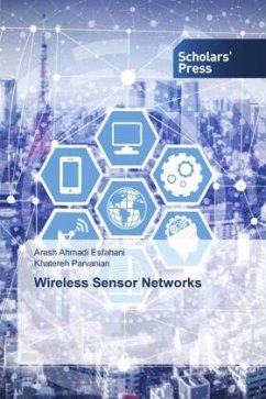 Wireless Sensor Networks - Ahmadi Esfahani, Arash;Parvanian, Khatereh