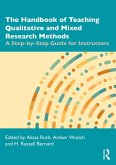 The Handbook of Teaching Qualitative and Mixed Research Methods (eBook, ePUB)
