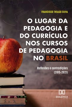 Cover O lugar da pedagogia e do currículo nos cursos de Pedagogia no Brasil (eBook, ePUB)