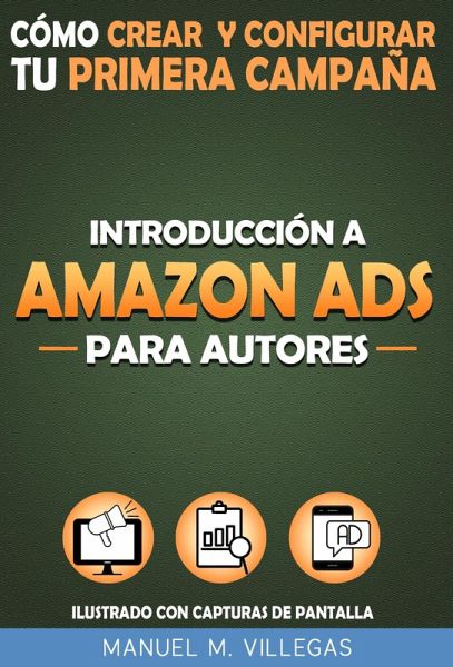 Introducción a Amazon Ads para Autores (eBook, ePUB) Introducción a Amazon Ads para Autores (eBook, ePUB)