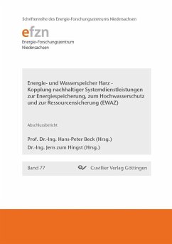 Cover Energie und Wasserspeicher Harz - Kopplung nachhaltiger Systemdienstleistungen zur Energiespeicherung, zum Hochwasserschutz und zur Ressourcensicherung (EWAZ) (eBook, PDF)