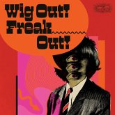 Wig Out! Freak Out! (Freakbeat +Mod Psych 1964-69)