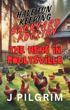 The Hens in Poultsville (eBook, ePUB) Cover The Hens in Poultsville (eBook, ePUB)
