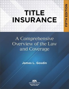 Title Insurance, Fifth Edition (eBook, ePUB) - Gosdin, James L.