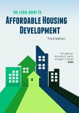 The Legal Guide to Affordable Housing Development, Third Edition (eBook, ePUB)