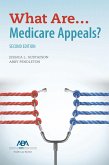 What Are... Medicare Appeals? Second Edition (eBook, ePUB)