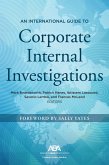 An International Guide to Corporate Internal Investigations (eBook, ePUB)
