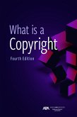 What is a Copyright, Fourth Edition (eBook, ePUB)