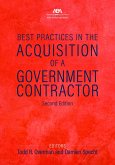 Best Practices in the Acquisition of a Government Contractor, Second Edition (eBook, ePUB)