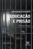 Educação e prisão (eBook, ePUB)