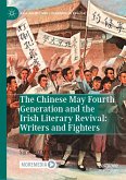 The Chinese May Fourth Generation and the Irish Literary Revival: Writers and Fighters (eBook, PDF)