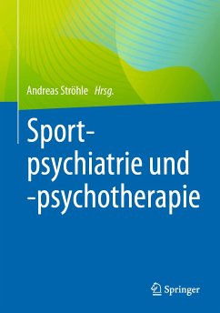 Sportpsychiatrie und -psychotherapie (eBook, PDF)