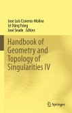 Handbook of Geometry and Topology of Singularities IV (eBook, PDF)