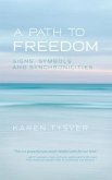 A Path to Freedom (eBook, ePUB)