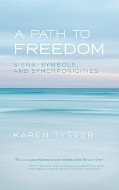 A Path to Freedom (eBook, ePUB) - Tysver, Karen