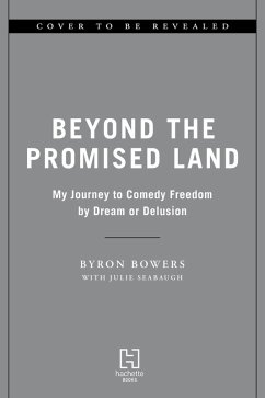 Beyond the Promised Land (eBook, ePUB) - Bowers, Byron