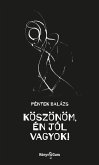 Köszönöm, én jól vagyok! (eBook, ePUB)