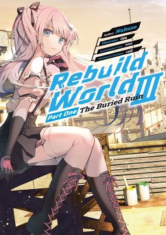 Rebuild World: Volume 3 Part 1 (eBook, ePUB) - Nahuse