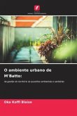 O ambiente urbano de M'Batto: