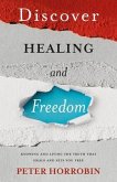 Discover Healing and Freedom (eBook, ePUB)