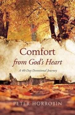 Comfort From God's Heart (eBook, ePUB) - Horrobin, Peter
