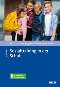 Sozialtraining in der Schule (eBook, PDF) - Petermann, Franz; Jugert, Gert; Tänzer, Uwe; Verbeek, Dorothe