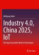 Industry 4.0, China 2025, IoT - Bild 1